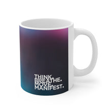 Load image into Gallery viewer, Think. Breathe. Move. Manifest. Mug
