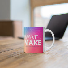 Load image into Gallery viewer, Wake and Make Mug
